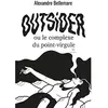 Image de Outsider ou le complexe du point-virgule