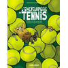Image de L'encyclopédie du tennis : tout ce qu'il faut savoir pour devenir un champion. Vol. 2. Encore