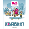 Image de Allez tous vous faire sonder ! - tome 01