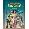 Image de Les Folles Anecdotes de l'Histoire - tome 01 - Plus vite, plus haut, plus sport !