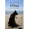 Image de D'Lina ou la vie d'une chienne