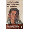 Image de Mémoires. Vol. 2. En gagnant mon pain : mémoires autobiographiques. Ma vie