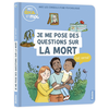 Image de Mes docs et moi - Je me pose des questions sur la mort, c'est normal ?