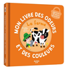 Image de Mon livre des odeurs et des couleurs - la ferme