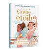 Image de Croire en son étoile : l'enfance de Dorothée Gilbert. Un nouveau défi