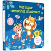 Image de Mes premiers sonores - Mes super comptines d'animaux
