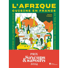 Image de L'Afrique cuisine en France : 60 recettes, 20 portraits de chef.fes : casser les frontières de la création en cuisine, un tour de France, des parcours inspirants