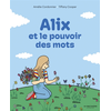 Image de Alix et le pouvoir des mots
