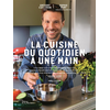 Image de La cuisine du quotidien à une main : un chef et une ergothérapeute vous proposent près de 50 recettes et des pas à pas pour une cuisine adaptée à tous