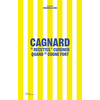 Image de Cagnard : 70 recettes à cuisiner quand ça cogne fort