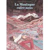 Image de La montagne entre nous