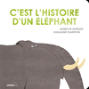 Image de C'est l'histoire d'un éléphant - Edition cartonnée