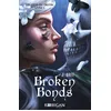 Image de Broken Bonds T1