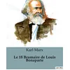 Image de Le 18 Brumaire de Louis Bonaparte