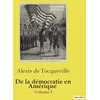 Image de De la démocratie en Amérique: Volume I