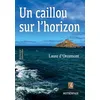 Image de Un caillou sur l'horizon: Nouvelles