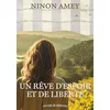 Image de Un rêve d'espoir et de liberté: (Collection Devoir de mémoire)