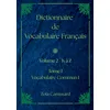 Image de Dictionnaire de Vocabulaire Français: Volume 2 Lettre K à Z - Tome I - Vocabulaire Commun I