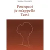 Image de Pourquoi je m'appelle Tassi