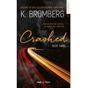 Image de Driven Tome 03 - Crashed - Nouvelle Edition