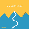 Image de Où va Mona ?