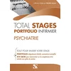 Image de TOTAL STAGES infirmier Portfolio infirmier - PSYCHIATRIE (Tout pour valider son stage : portfolio exemplifié, 414 QCM détaillées par compétences et activités)