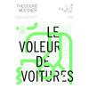 Image de Le voleur de voitures