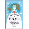 Image de Le grand voyage de la reine