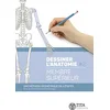 Image de Dessiner l'anatomie 2 - Membre supérieur: Une méthode géométrique en 4 étapes