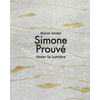 Image de Simone Prouvé : tisser la lumière