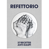 Image de Refettorio - 37 Recettes anti-gaspi