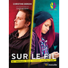 Image de Sur le fil : au secours nous sommes borderline !