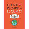 Image de Un autre regard sur le climat