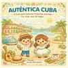 Image de AUTÉNTICA CUBA: A Cute and Cultural Coloring Journey Through Island Life, Traditions, Music, and Nature   For Kids and All Ages