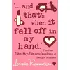 Image de ... and that's when it fell off in my hand - confessions of georgia nicolson Louise Rennison