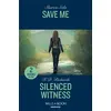 Image de Save Me : Silenced Witness Sharon Sala