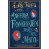 Image de Angelika frankenstein makes her match Sally Thorne