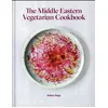 Image de THE MIDDLE EASTERN VEGETARIAN COOKBOOK Alain Ducasse, Salma Hage