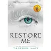 Image de Restore me : shatter me Tahereh Mafi