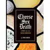 Image de Cheese sex death : a bible for the cheese obsessed