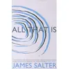 Image de All that is James Salter