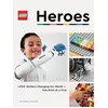 Image de Lego heroes : Lego builders changing our world-one brick at a time Graham Hancock