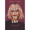 Image de All That's Left to Say Emery Lord