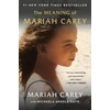 Image de The Meaning of Mariah Carey Mariah Carey