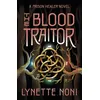 Image de The Blood Traitor : The gripping finale of the epic fantasy The Prison Healer series Lynette Noni