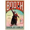 Image de BOOTH : Longlisted for the Booker Prize 2022 Karen Joy Fowler