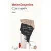 Image de Courir après Marion Desjardins