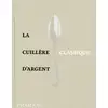 Image de La cuillère d'argent - classique Collectif