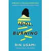 Image de Idol, Burning Rin Usami