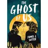 Image de The ghost of us